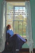 La finestra della biblioteca. Storia del visibile e dell'invisibile