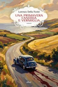 Una primavera candida e vermiglia