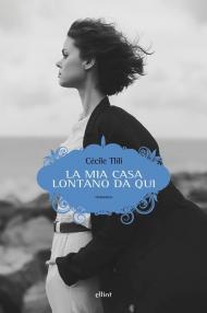 La mia casa lontano da qui