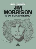 Jim Morrison e lo sciamanesimo