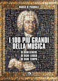 I 100 più grandi della musica