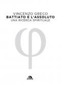 Battiato e l'assoluto. Una ricerca spirituale