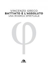 Battiato e l'assoluto. Una ricerca spirituale