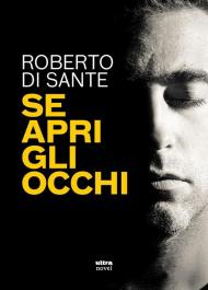Se apri gli occhi