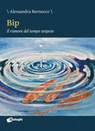 Bip. Il rumore del tempo sospeso