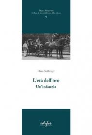 L' età dell'oro. Un'infanzia