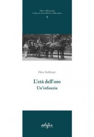 L' età dell'oro. Un'infanzia