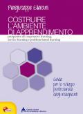 Costruire l'ambiente di apprendimento. Prospettive di cooperative learning, service learning e problem-based learning