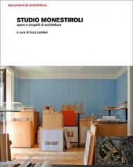 Studio Monestiroli. Opere e progetti di architettura. Ediz. illustrata