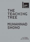 The Teaching Tree. Muhannad Shono. La Biennale di Venezia. 59. Esposizione Internazionale d'Arte. National Pavillon of Saudi Arabia. Ediz. inglese e araba
