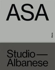 ASA Studio Albanese. Ediz. illustrata