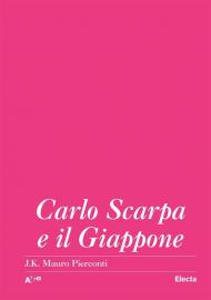 Carlo Scarpa e il Giappone