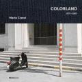 Mario Cresci. Colorland 1975-1983. Ediz. inglese