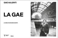 La Gae. Gae Aulenti (1927-2012). Ediz. illustrata