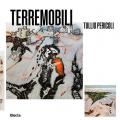 Terremobili. Tullio Pericoli. Ediz. italiana e inglese