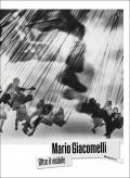 Mario Giacomelli. Oltre il visibile