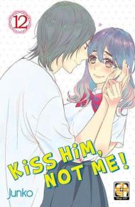 Kiss him, not me!. Vol. 12