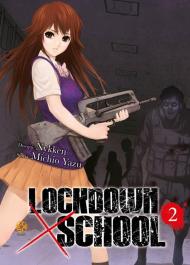 Lockdown x school. Vol. 2