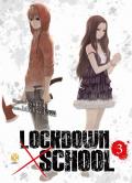 Lockdown x school. Vol. 3