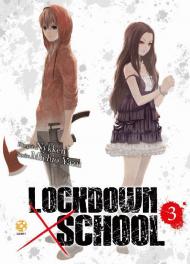 Lockdown x school. Vol. 3