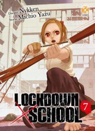 Lockdown x school. Vol. 7