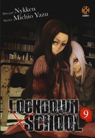 Lockdown x school. Vol. 9