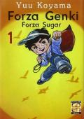 Forza Genki! Forza Sugar. Vol. 1