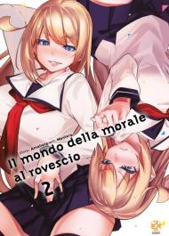 Il mondo della morale al rovescio. Vol. 2