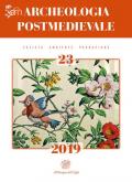 Archeologia postmedievale. Società, ambiente, produzione. Ediz. multilingue (2019). Vol. 23