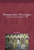 Parresia e teologia. Studi sulla Chiesa tra le origini e il tempo