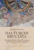 Dai Turchi bruciata. Alle origini del culto a Maria SS. Incaldana di Mondragone tra storia e tradizione