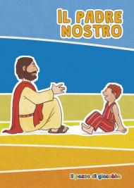 Il Padre nostro. Ediz. illustrata