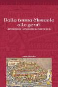 Dalla terra d'Israele alle genti. L'espandersi del cristianesimo nei primi tre secoli