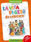 La vita di Gesù da colorare. Ediz. illustrata