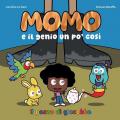 Momo e il genio un po' così