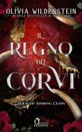 House of striking oaths. Il regno dei corvi. Vol. 3