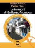 Le tre morti di Guillermo Montoya