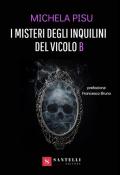 I misteri degli inquilini del vicolo B