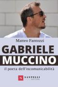 Gabriele Muccino. Il poeta dell'incomunicabilità