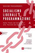 Socialismo liberale e programmazione. Dallo «Stato del benessere» alla «Società del benessere»