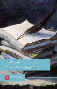 Ultime lettere di Jacopo Ortis