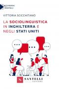 La sociolinguistica in Inghilterra e negli Stati Uniti