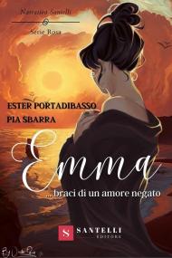 Emma... Braci di un amore negato