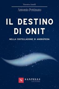 Destino di Onit nella costellazione di Andromeda (Il)