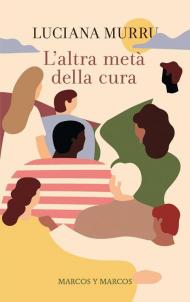 L'altra metà della cura