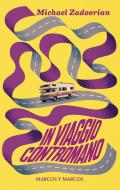 In viaggio contromano