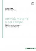 Attività motoria a sei zampe. Il binomio uomo-cane nel nuovo millennio