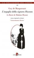 L' orgoglio della signora Husson. Testo originale a fronte