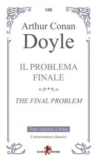 Il problema finale-The final problem. Ediz. bilingue