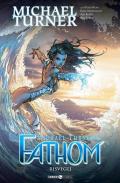 Fathom. Vol. 7: Risvegli.